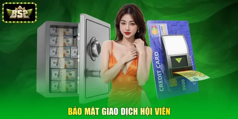 Bảo mật giao dịch hội viên