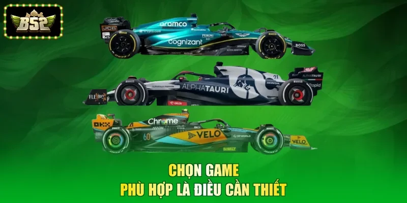 Chọn game phù hợp là điều cần thiết