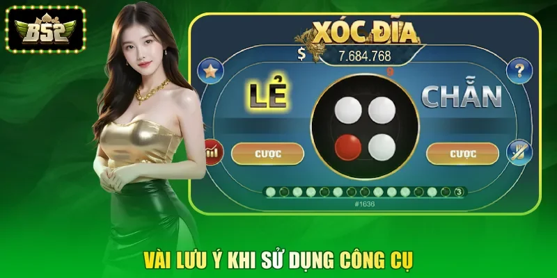 Vài lưu ý khi sử dụng công cụ